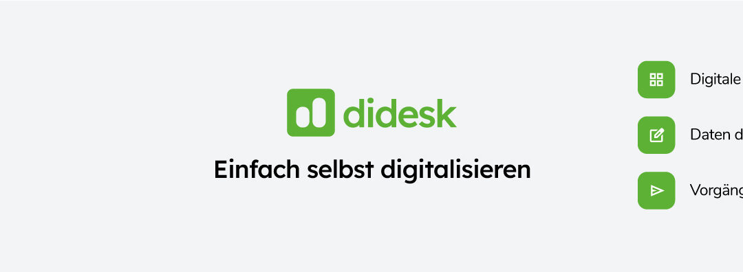 Digitalisierung selbst gemacht: didesk startet in die Testphase